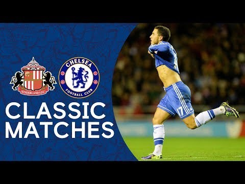 Sunderland 3-4 Chelsea | The Game That Made Hazard a Chelsea Boss | Premier League Classics