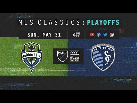 Late Drama! Seattle Sounders vs Sporting KC | 2016 MLS Classics