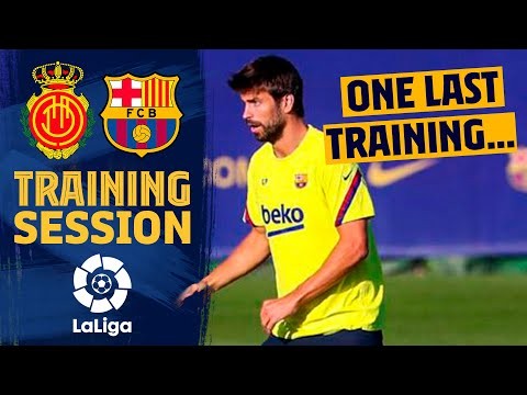 LAST TRAINING SESSION before MALLORCA-BARÇA