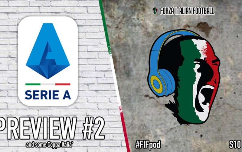 PODCAST: Italian football is back!