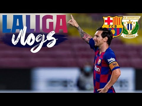 INSIDE THE FIRST MATCH BEHIND CLOSED DOORS AT CAMP NOU! | Barça - Leganés | LaLiga Vlogs