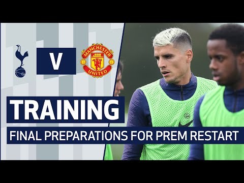 TRAINING | FINAL PREPARATIONS AHEAD OF PREMIER LEAGUE RETURN
