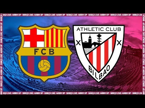 BARÇA LIVE: WARM UP & MATCH CENTER | Barça - Athletic Club | LIVE FROM THE CAMP NOU!