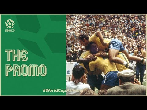 #Mexico70 | When The World Watched: Brazil 1970 | The Promo