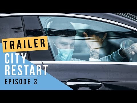 CITY RESTART | EPISODE THREE | Documentary Teaser