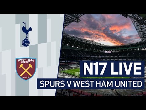 N17 LIVE | PRE-MATCH SHOW | SPURS V WEST HAM UNITED
