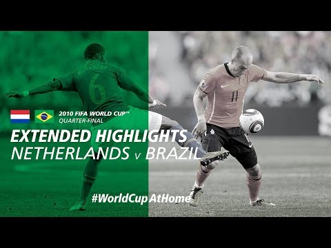 #WorldCupAtHome | Netherlands 2-1 Brazil [Extended Highlights] | 2010 FIFA World Cup™