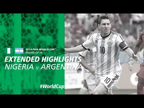 #WorldCupAtHome | Nigeria 2-3 Argentina [Extended Highlights] | 2014 FIFA World Cup™