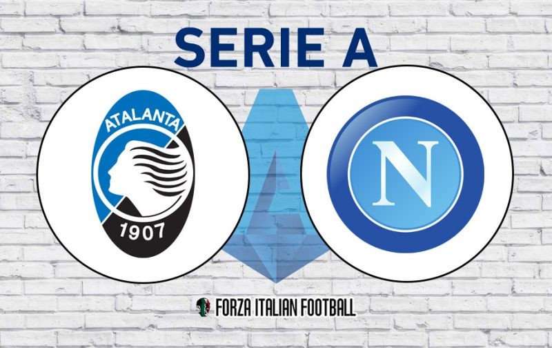 Atalanta v Napoli: Official Line-Ups