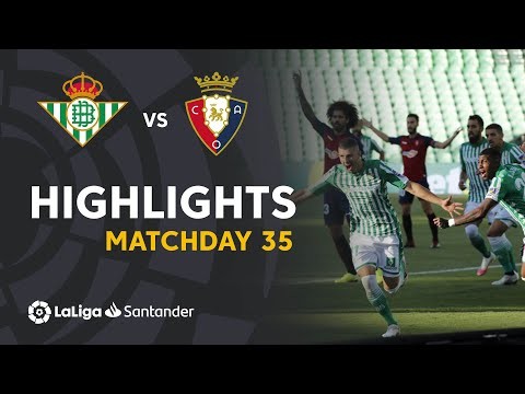 Highlights Real Betis vs CA Osasuna (3-0)