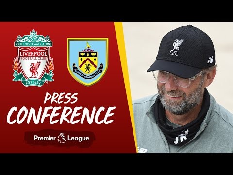 Jürgen Klopp's pre-match press conference | Burnley