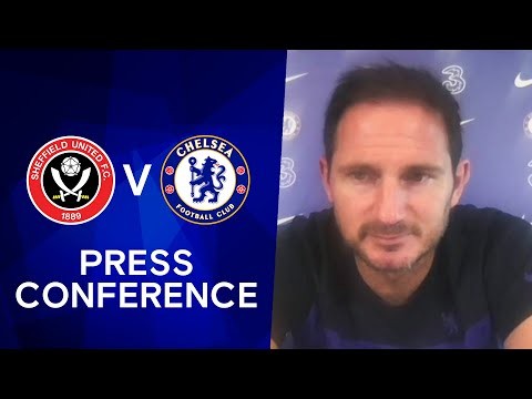 Frank Lampard On The Race For The Top 4 & Billy Gilmour Injury | Sheffield United v Chelsea