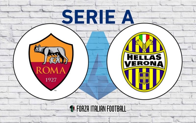 Serie A LIVE: Roma v Hellas Verona