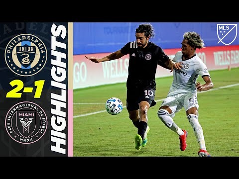 Philadelphia Union 2-1 Inter Miami | Pizarro Scores His 1st of the Tournament | MLS Highlights