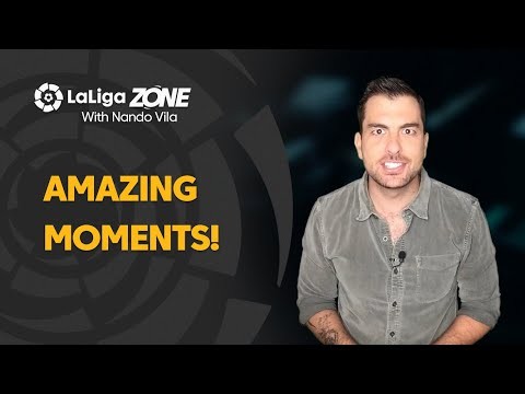 LaLiga Zone with Nando Vila: The race for the first places