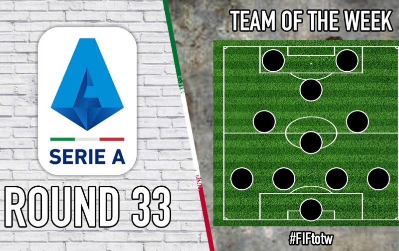 Serie A Team of the Week | Round 33