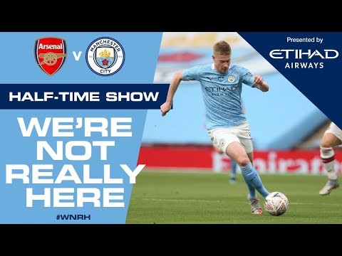 LIVE | HALF-TIME UPDATE | ARSENAL 1-0 MAN CITY FA Cup semi-final | WNRH