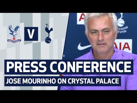 PRESS CONFERENCE | JOSE MOURINHO PREVIEWS CRYSTAL PALACE