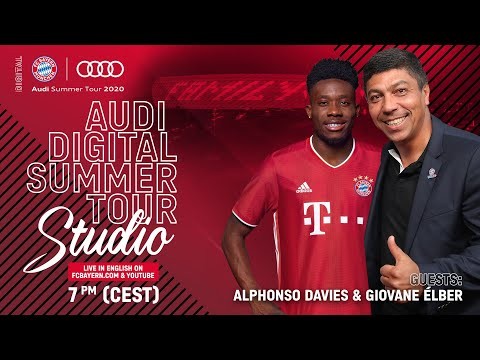 LIVE ? Audi Digital Summer Tour Studio with Giovane Élber & Alphonso Davies - English #AudiFCBTour