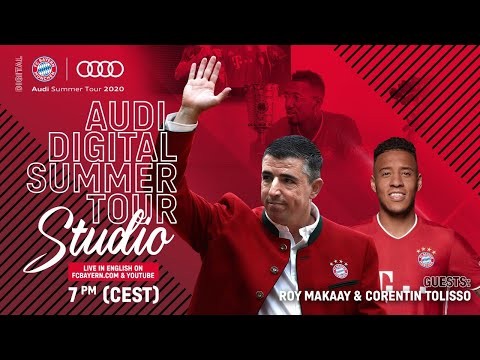 Audi Digital Summer Tour Studio with Corentin Tolisso & Roy Makaay - English #AudiFCBTour