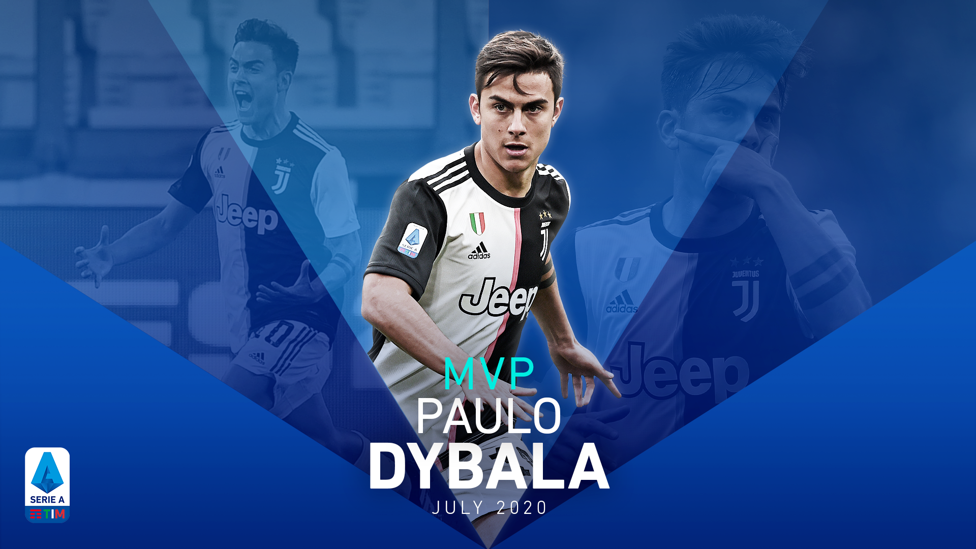 PAULO DYBALA MVP OF JULY