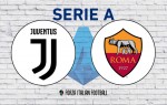 Juventus v Roma: Official Line-Ups