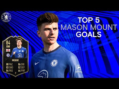 Top 5 Mason Mount Goals | FIFA 21 Next Ambassador