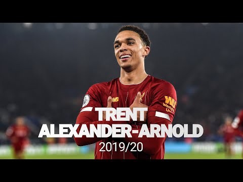 Best of: Trent Alexander-Arnold 2019/20 | Premier League Champion