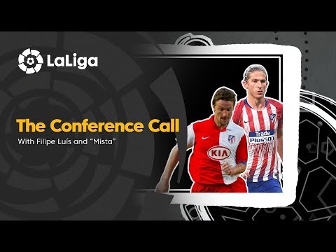 The Conference Call: Filipe Luís & Miguel Ángel Ferrer ‘Mista‘