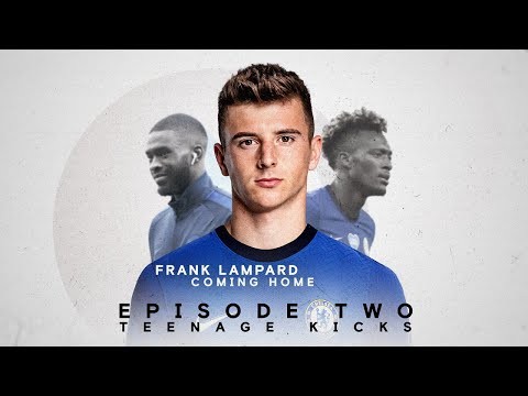 Ep 2: Teenage Kicks | Frank Lampard: Coming Home