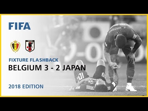 Belgium 3-2 Japan | Russia 2018 | Fixture Flashback