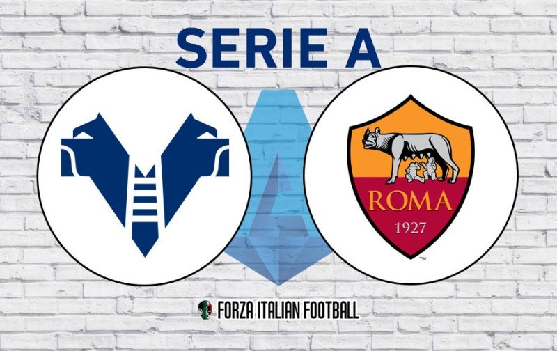 Hellas Verona v Roma: Official line-ups
