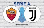 Roma v Juventus: Official Line-Ups