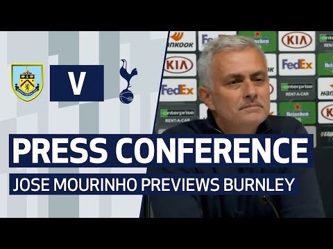 PRESS CONFERENCE | JOSE MOURINHO PREVIEWS BURNLEY