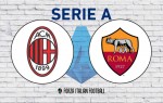 AC Milan v Roma: Official Line-Ups