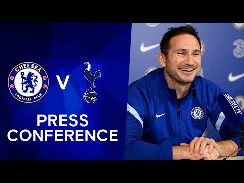 Frank Lampard Live Press Conference: Chelsea v Tottenham | Premier League
