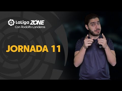 LaLiga Zone con Rodolfo Landeros: Jornada 11