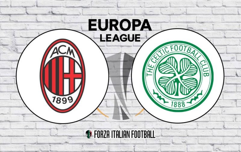 AC Milan v Celtic: Official Line-Ups