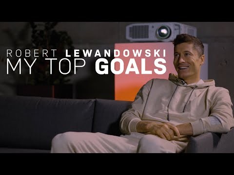 Robert Lewandowski | My top goals