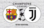 Barcelona v Juventus: Official Line-Ups