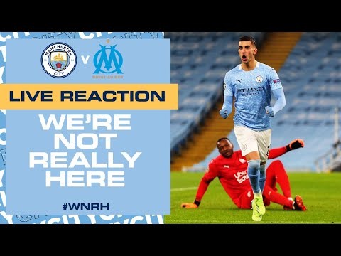 ?? AGUERO BACK WITH A GOAL ?  | MAN CITY 3-0 MARSEILLE | FULL-TIME REACTION