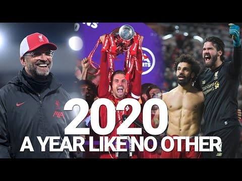 Liverpool FC in 2020 | A year like no other