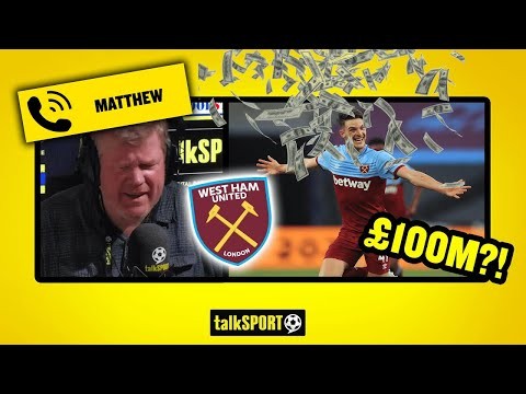 "RICE ISN'T WORTH £100M!" Matthew the Chelsea fan claims West Ham's Declan Rice is OVERHYPED