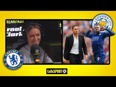 "FRANK LAMPARD IS AT THE WRONG CLUB! Laura Woods & Darren Bent DEBATE ahead of Chelsea V Leicester!