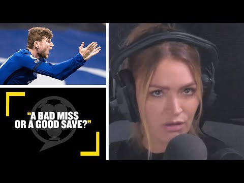 A BAD MISS OR A GOOD SAVE? Laura Woods and Ally McCoist go head to head on Chelsea's Timo Werner!