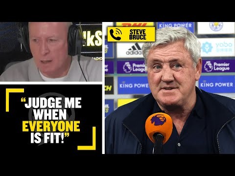 "JUDGE ME WHEN EVERYONE IS FIT!" Steve Bruce discusses difficult expectations of Newcastle fans