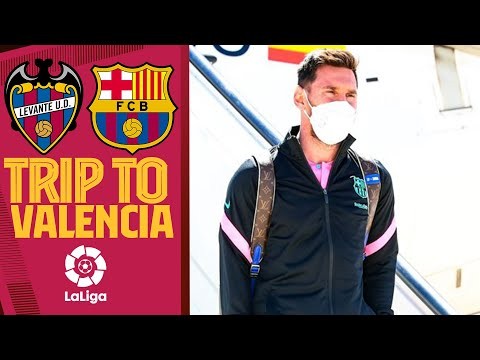 ?? TRIP TO VALENCIA ahead of LEVANTE - BARÇA