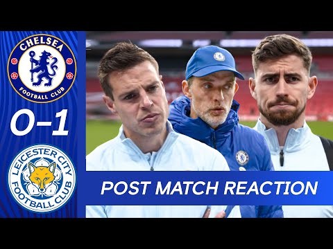 Chelsea & Leicester's Post Match Reactions | Chelsea 0-1 Leicester | FA Cup Final