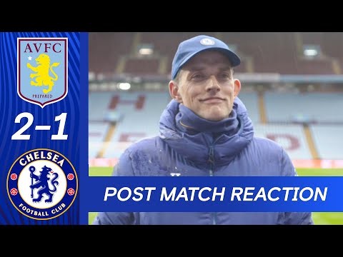 Tuchel very pleased to achieve a place in the top four | Aston Villa 2-1 Chelsea | Premier League