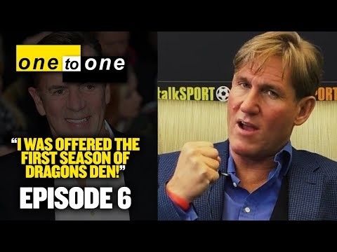 "I WAS OFFERED THE FIRST SEASON OF DRAGONS DEN!" | One-to-One with Simon Jordan | Episode 6